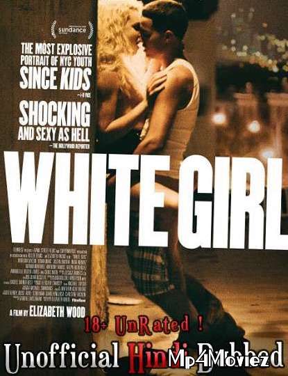 [18+] White Girl 2016 Hindi Dubbed Full Movie download full movie